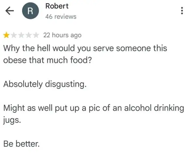 Robert slammed the restaurant in the review. Credit: Google