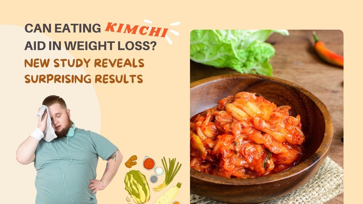 The Role of Kimchi in Lowering Obesity Rates: A Comprehensive Look at Recent Research