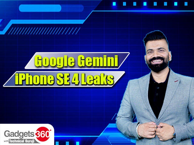 Gadgets 360 With TG: Google Bard is Now Gemini, iPhone SE 4 Leaks and Google Maps Updates