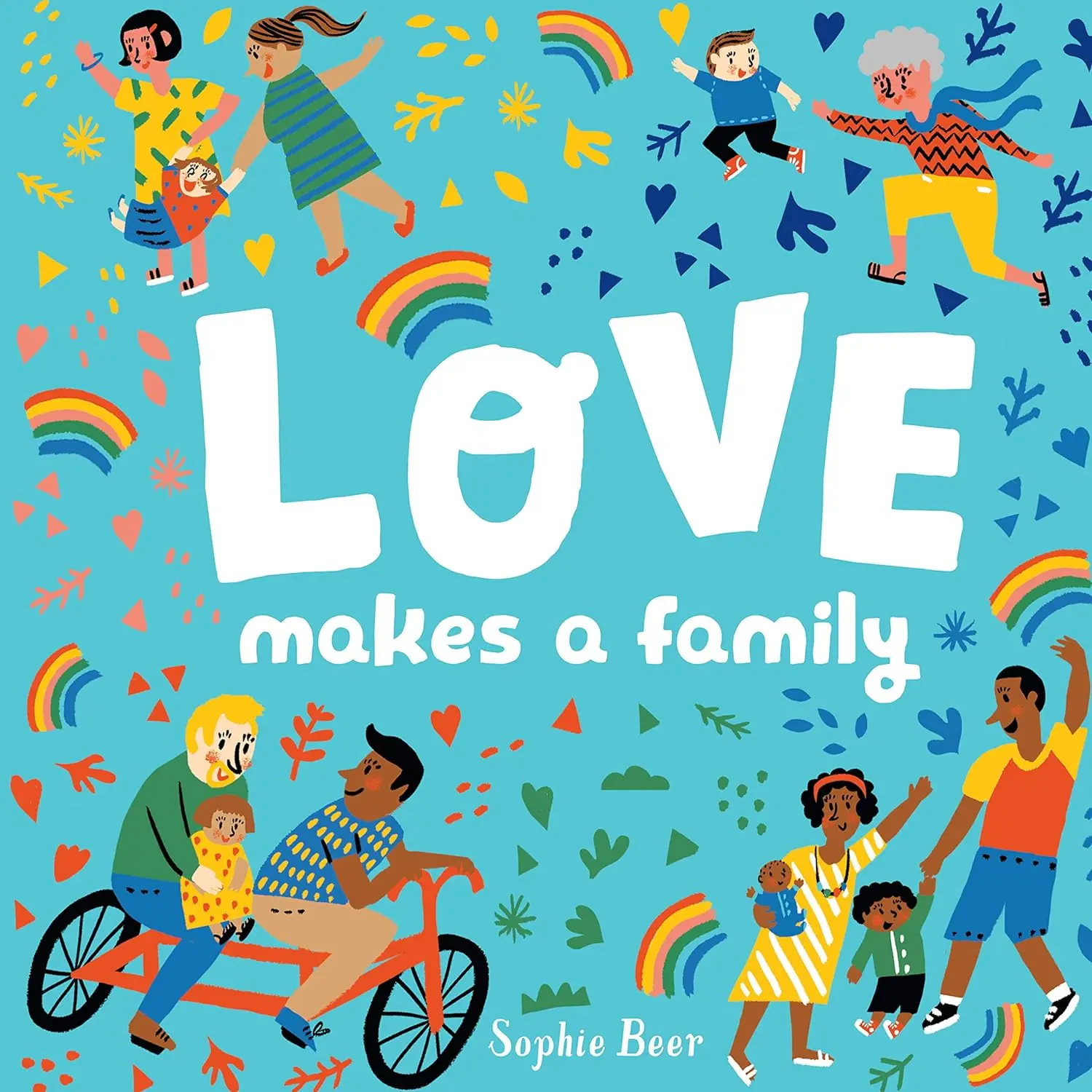 Love Makes a Family - A heartwarming children