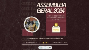 Eleição do Conselho Municipal de Cultura acontece dia 24