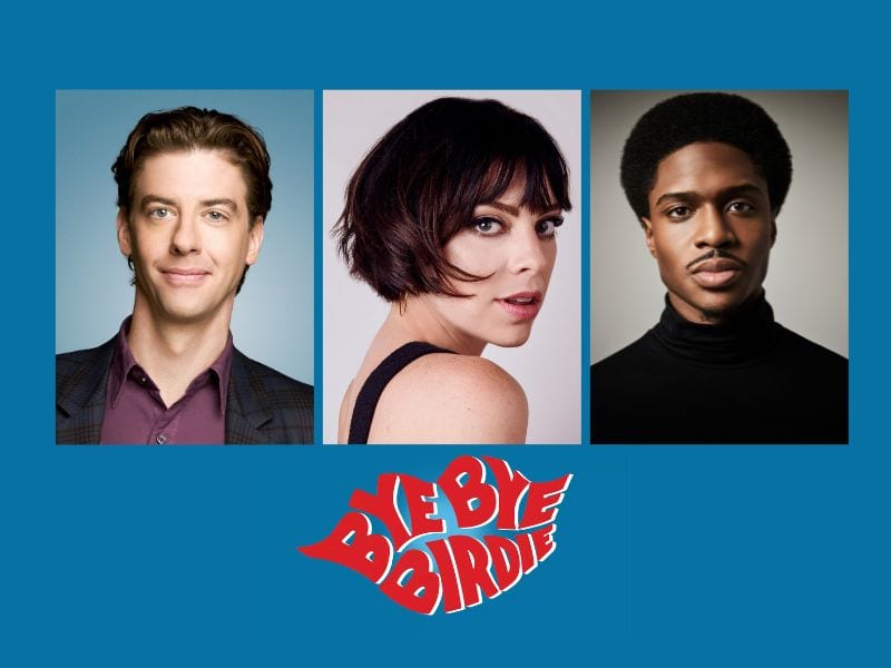 Stars announced for June run of ‘Bye Bye Birdie’ at Kennedy Center