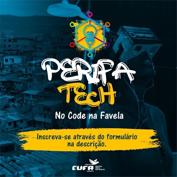 Cufa Sergipe abre inscrições para cursos com tecnologia No Code, destinado a jovens da periferia com o programa Perifa Tech