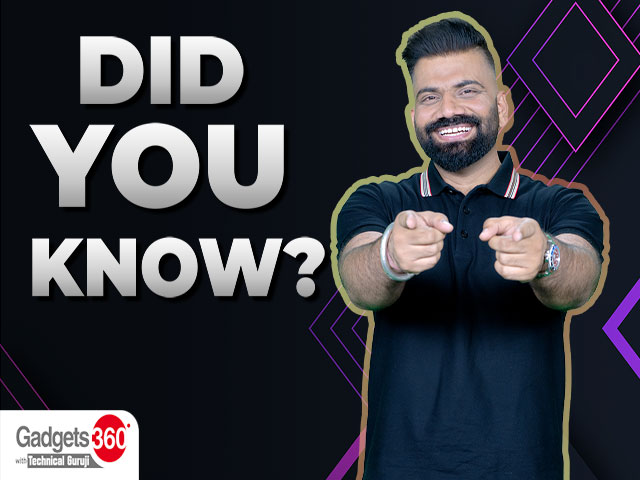 Gadgets 360 With Technical Guruji: Did You Know? [March 9, 2024]