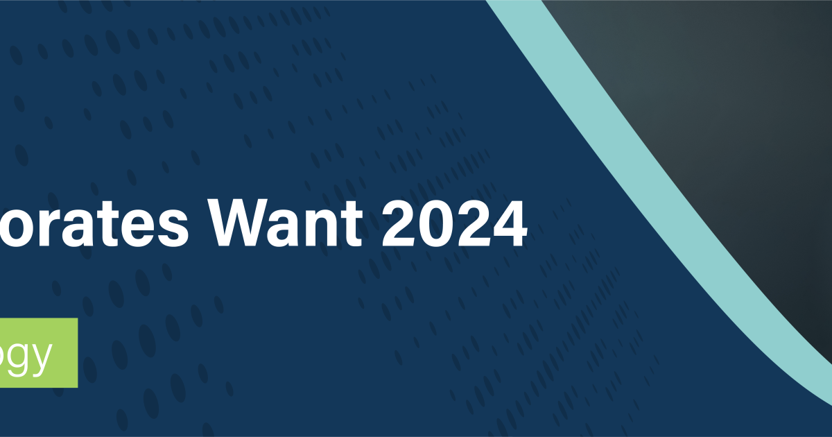 What Corporates Want 2024: use of technology