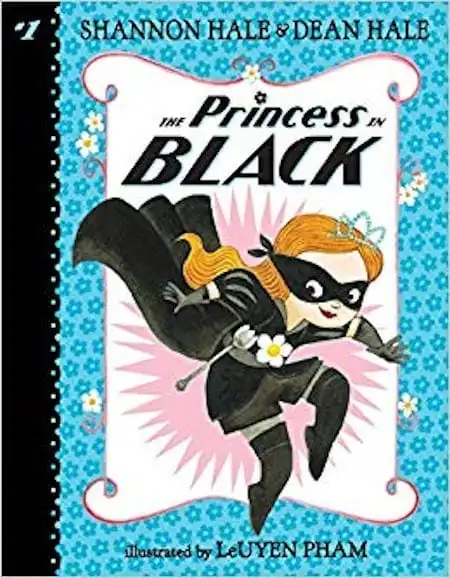 The Princess in Black by Shannon Hale and Dean Hale and illustrated by LeUyen Pham_50 Must-Read Books for Second Graders