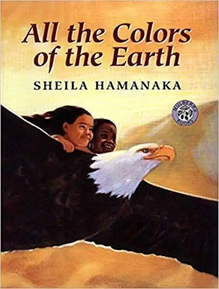 All the Colors of the Earth by Sheila Hamanaka_50 Must-Read Books for Second Graders