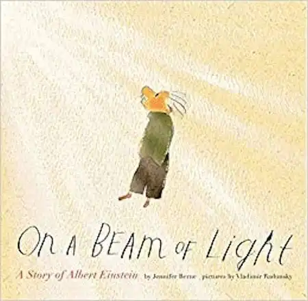 On a Beam of Light written by Jennifer Berne and illustrated by Vladimir Radunsky_50 Must-Read Books for Second Graders