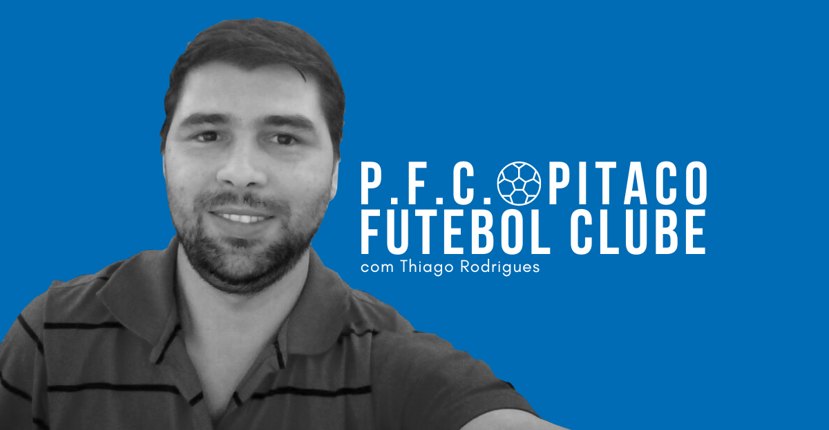 Pitaco Futebol Clube | Estaduais deu a lógica