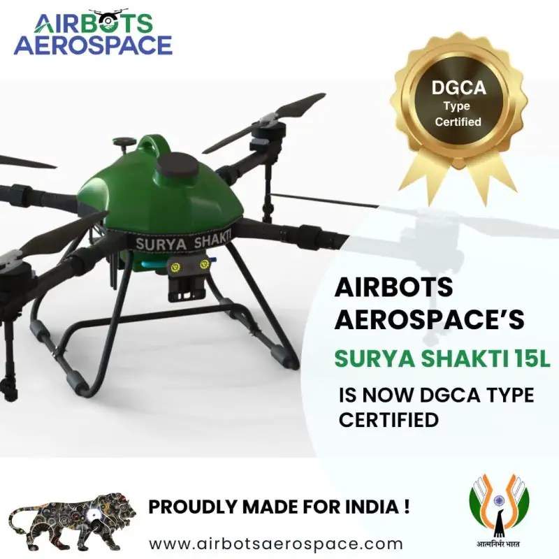 Surya Shakti 15L Takes Flight: Airbots Secures DGCA Certification & Pioneering 4G Technology for Agriculture