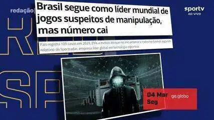 Líder mundial em jogos suspeitos por manipulação, Brasil vê casos caírem em 29% em 2023 Líder mundial em jogos suspeitos por manipulação, Brasil vê casos caírem em 29% em 2023