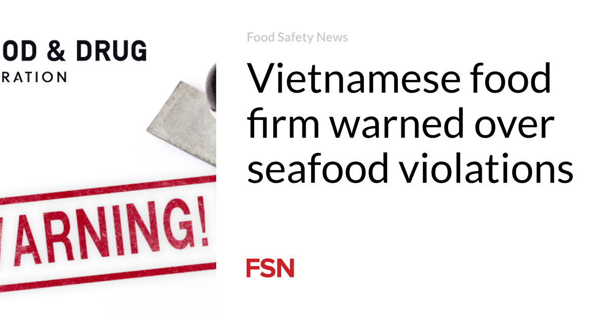 Vietnamese food firm warned over seafood violations