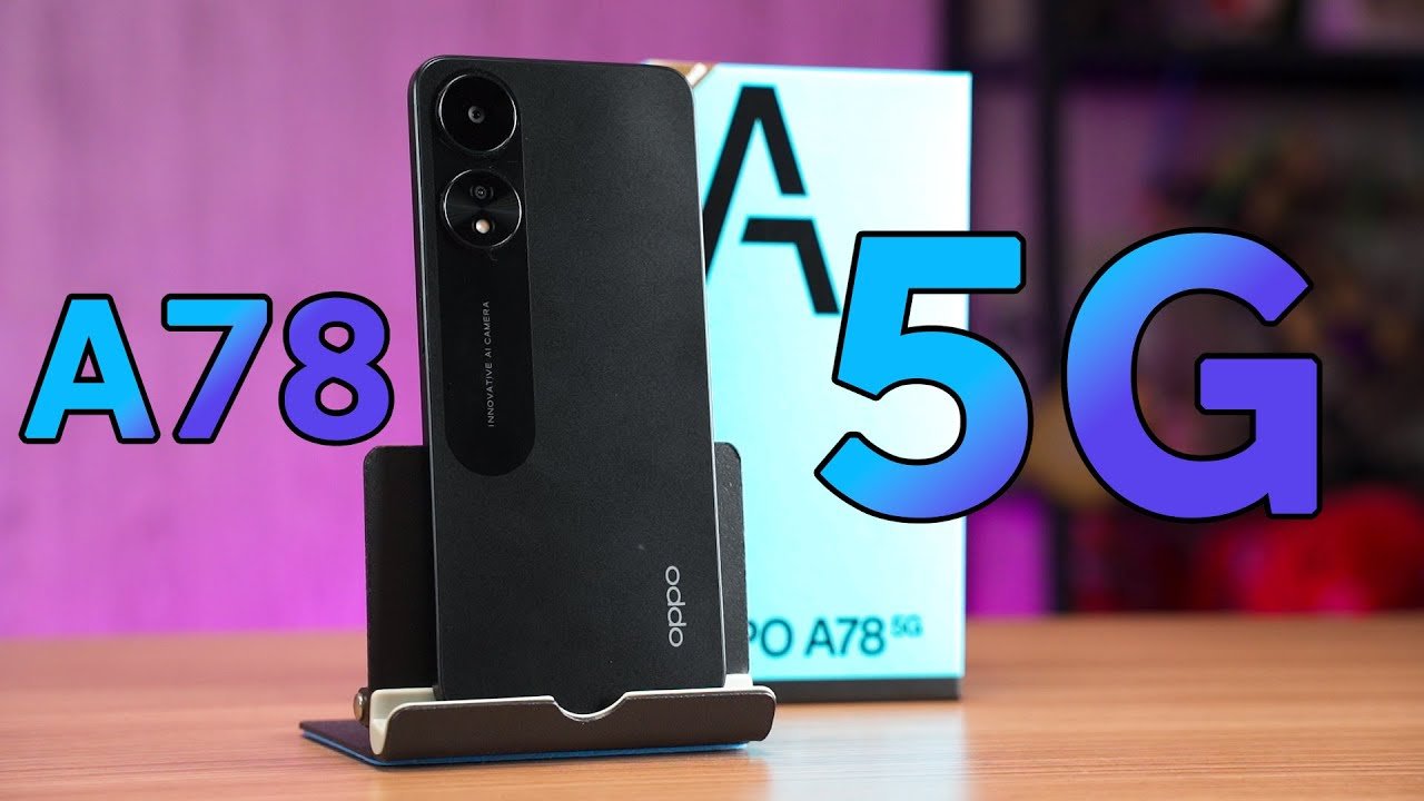 Realme को धूल चटाने आ गया Oppo A78 5G स्मार्टफोन HD कैमरा क्वालिटी और पावरफुल बैटरी