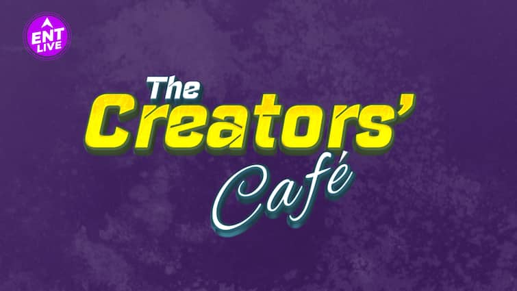 Creators’ Café Streaming Soon on ENT LIVE , Entertainment Live