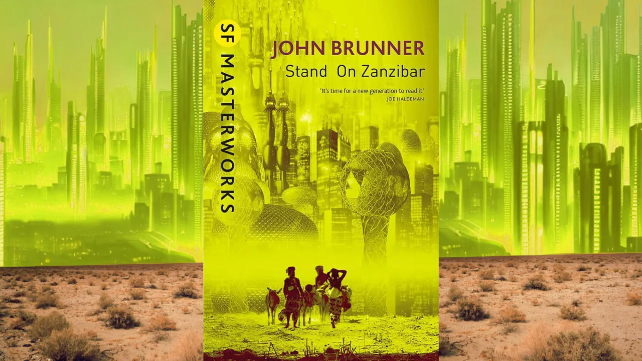 Stand on Zanzibar by John Brunner