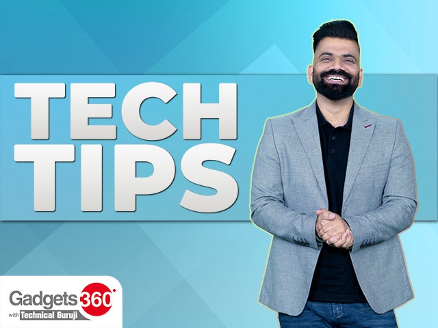 Gadgets 360 With Technical Guruji: Tech Tip [May 4, 2024]