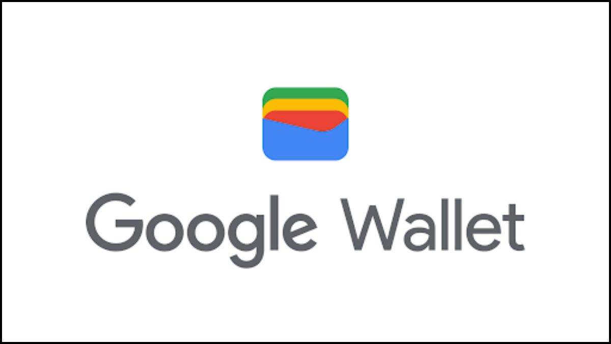 भारत में लॉन्च हुआ Google Wallet ऐप, जानें GPay से है क्यों है अलग, ये है खास फीचर्स