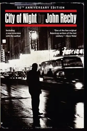 City of Night by John Rechy City of Night by John Rechy
