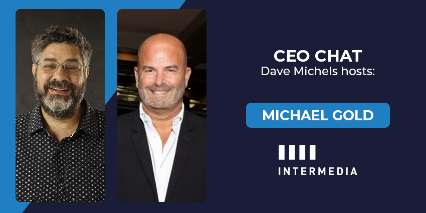 CEO Chat: Intermedia’s Michael Gold Explains Growth and Innovation Strategy