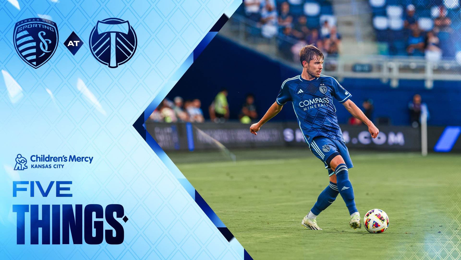 Five Things presented by Children’s Mercy Kansas City: Sporting travels to the Pacific Northwest for showdown with Portland | May 25, 2024