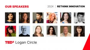 TEDxLogan Circle Unveils 2024 Speakers and New Partners for “Rethink Innovation”