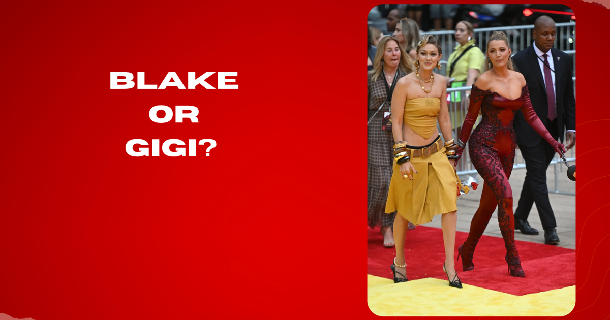 Blake or Gigi? Who rocked it better?