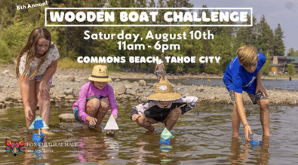 Entertainment in Tahoe: 8th Annual Wooden Boat Challenge; Washoe Cultural Talk; Poker Ride