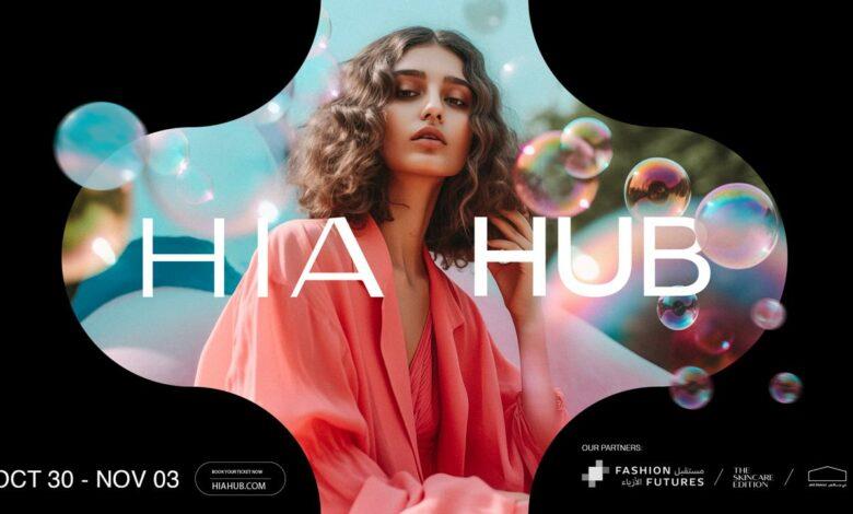 4Th Hia Hub  The Region’s Largest Fashion, Beauty, And Lifestyle Kicks Off In October