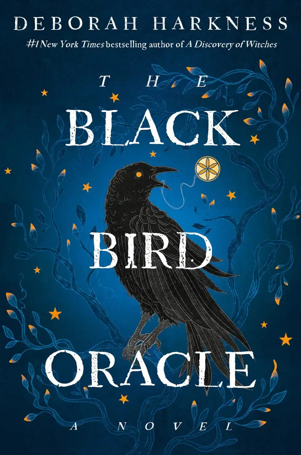 The Black Bird Oracle: A Novel (All Souls Series Book 5)