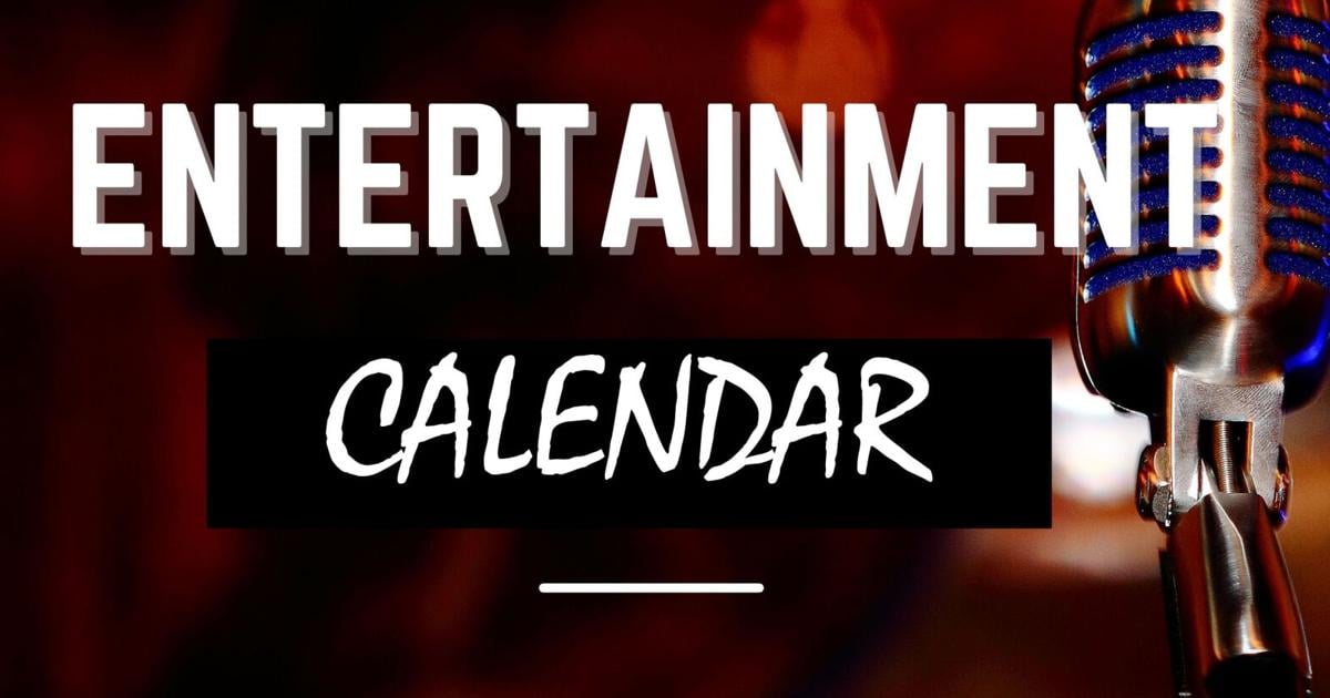 ENTERTAINMENT CALENDAR: Sept. 14, 2024