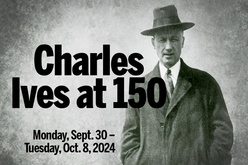 Charles Ives at 150