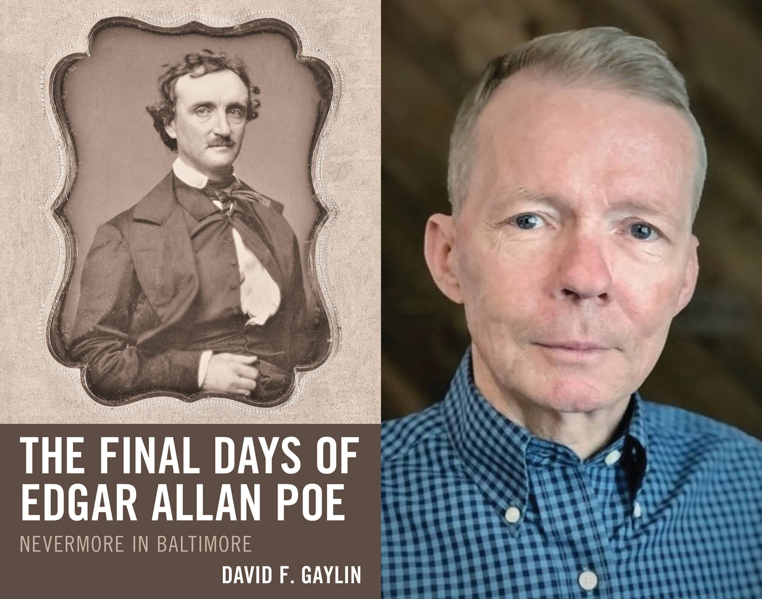 How Exactly Did Edgar Allan Poe Die? David Gaylin’s New Book is a Comprehensive Examination