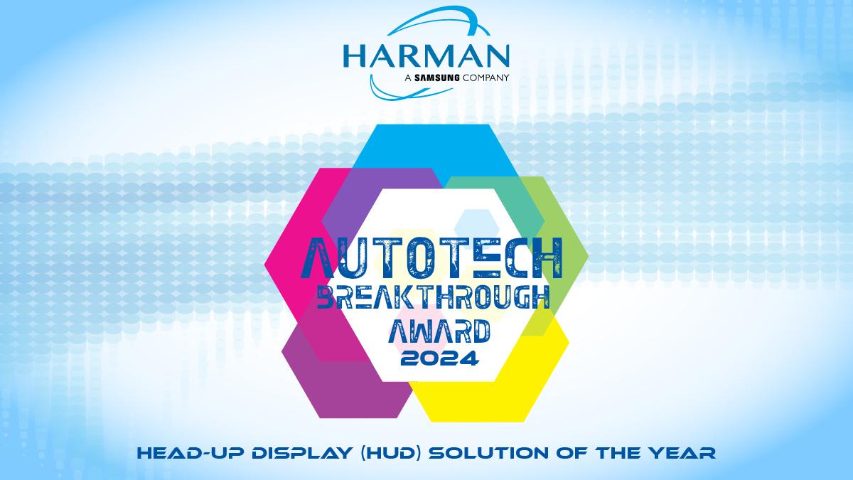 AutoTech Breakthrough Awards Recognize HARMAN