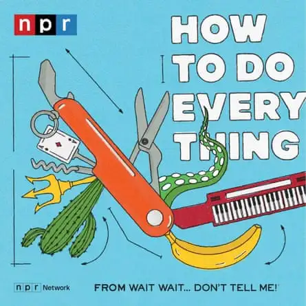 How To Do Everything.