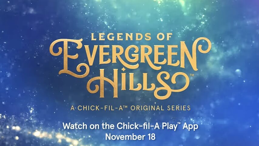 Behold Chick-fil-A’s entry into the TV game with the Legends Of Evergreen Hills trailer