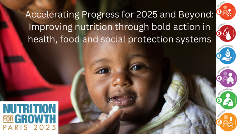 Webinar series – Accelerating Progress for 2025 and Beyond: Improving nutrition through bold action in health, food and social protection systems