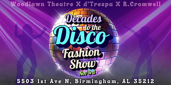 Decades to the Disco: Fashion show and Party