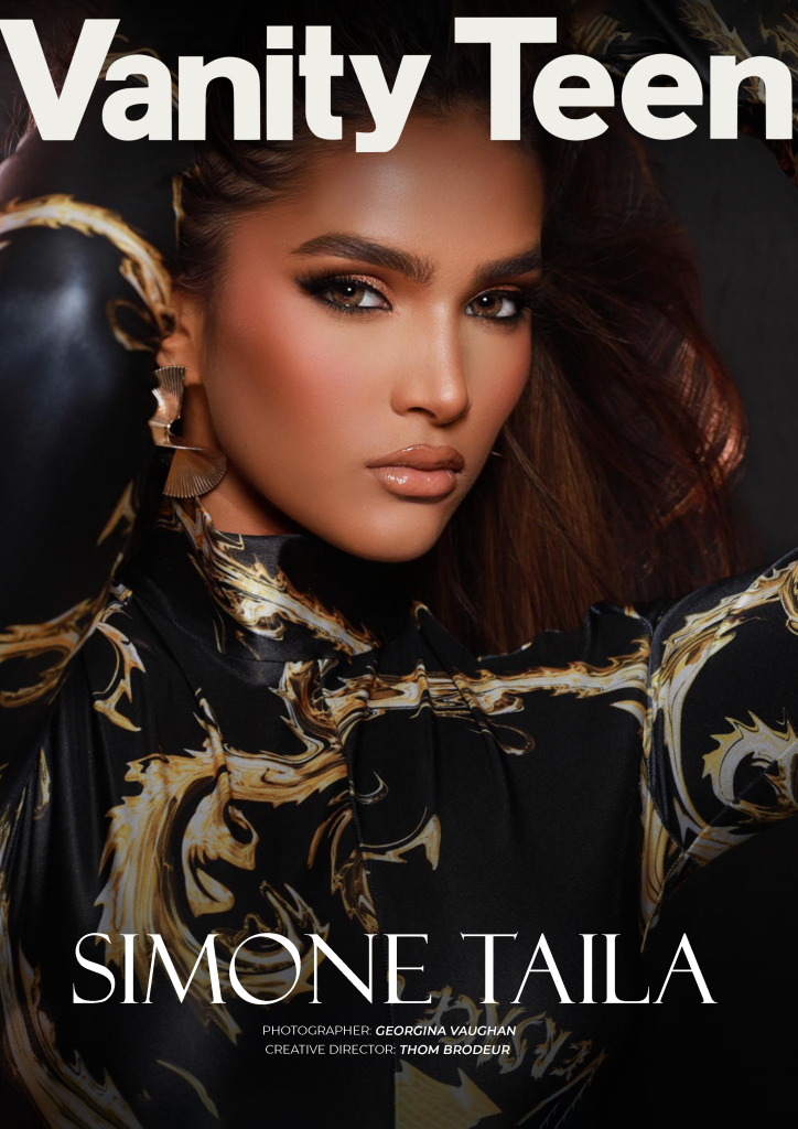 Simone Taila: A Rising Star In Beauty, Community, And Fashion Vanity Teen 虚荣青年 Lifestyle & New Faces Magazine