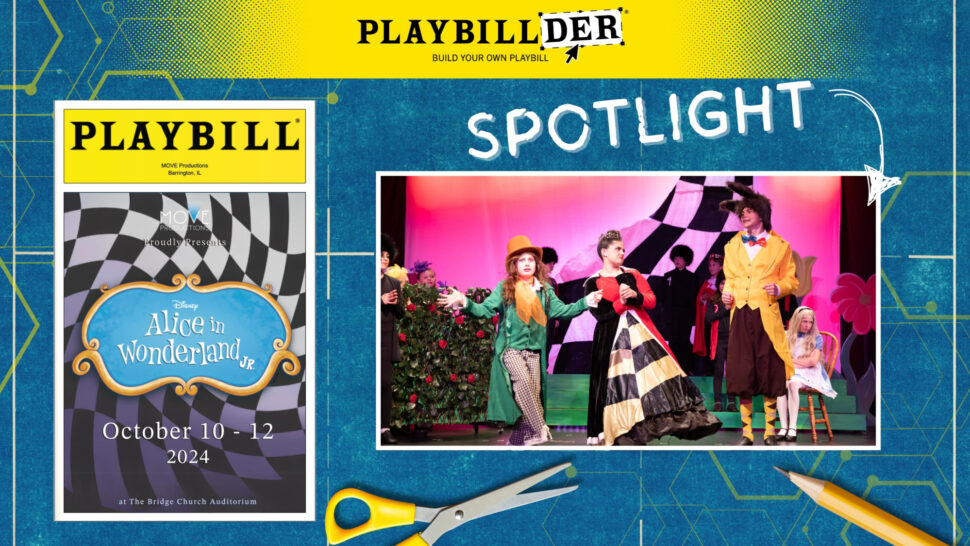 PLAYBILLDER Spotlight: In Disney’s Alice in Wonderland Jr., Young Performers Find Themselves