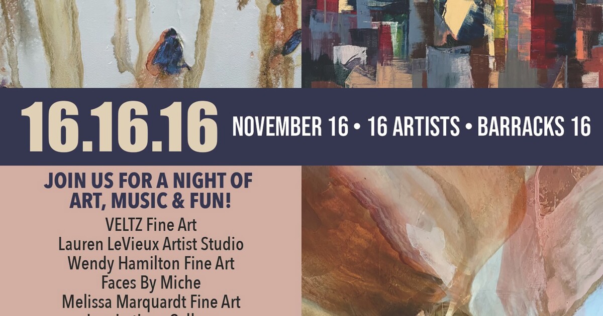 16.16.16  November 16- 16 Artists- Barracks 16 in Arts District Liberty Station