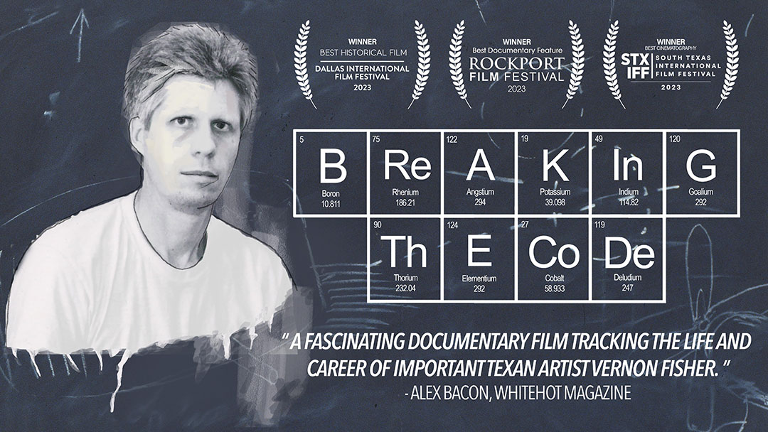 This Thursday: Join Glasstire for a Screening of “Breaking the Code: The Art of Vernon Fisher”