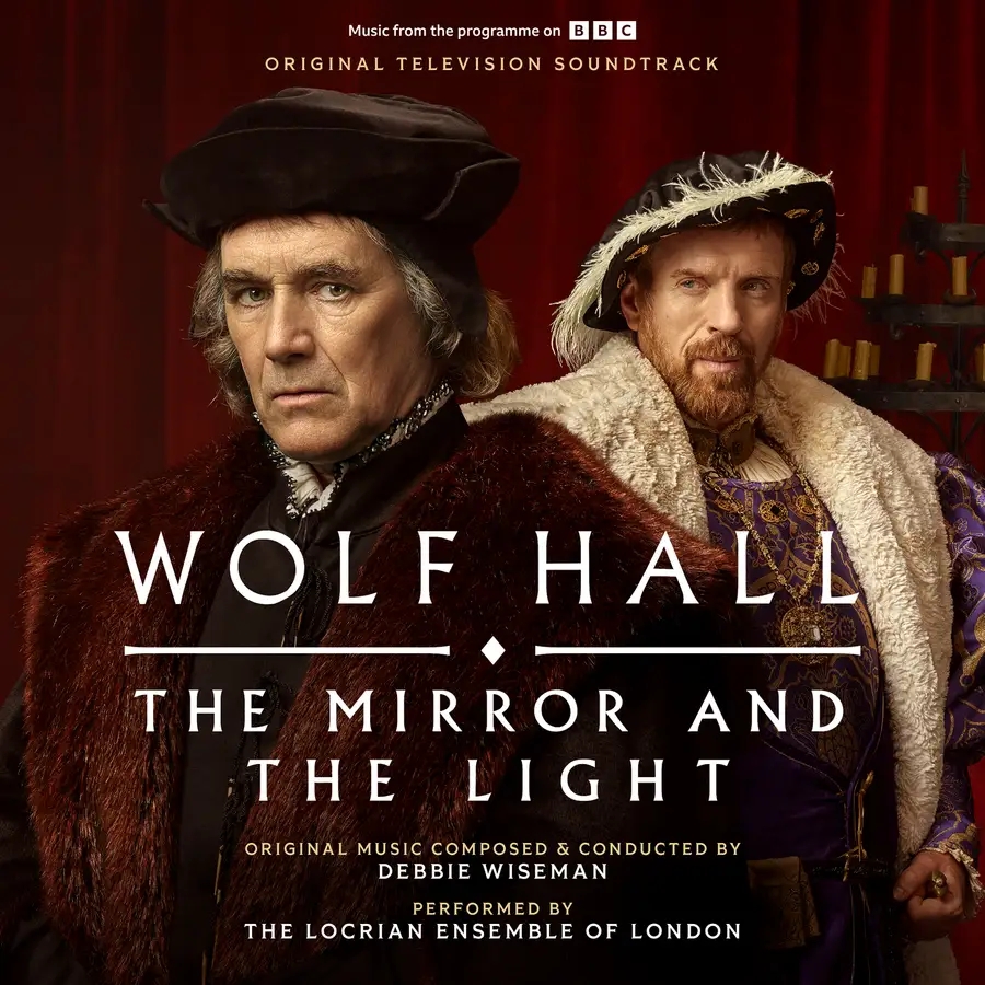 On Record – Wolf Hall: The Mirror and the Light – Original Television Soundtrack (Silva Screen)