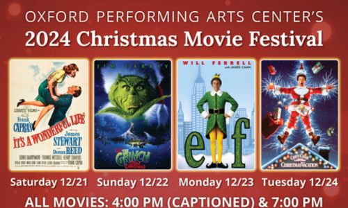 Oxford Performing Arts Center Hosts Free 2024 Christmas Movie Festival