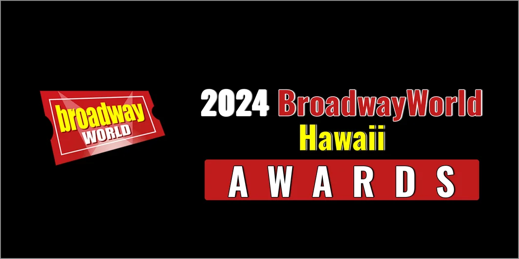 Last Chance To Vote for the 2024 BroadwayWorld Hawaii Awards; LITTLE WOMEN at Hawaii Performing Arts Festival Leads Best Musical!  Image