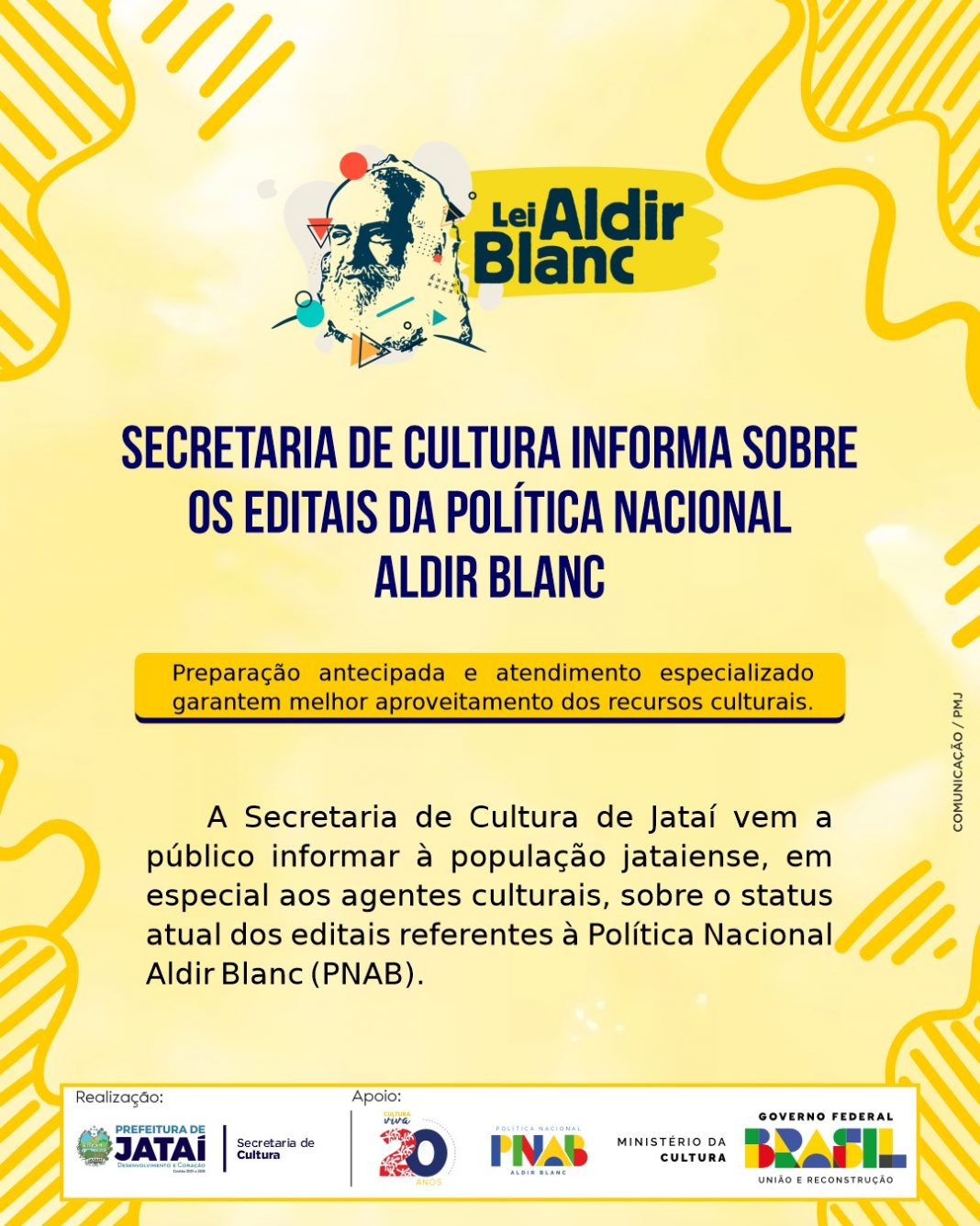 SECRETARIA DE CULTURA INFORMA SOBRE OS EDITAIS DA POLÍTICA NACIONAL ALDIR BLANC