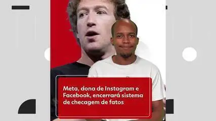 Meta, dona de Instagram e Facebook, encerrará sistema de checagem de fatos