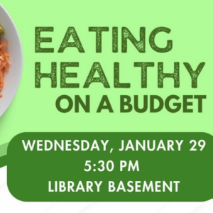 Library presents ‘Eating Healthy on a Budget’