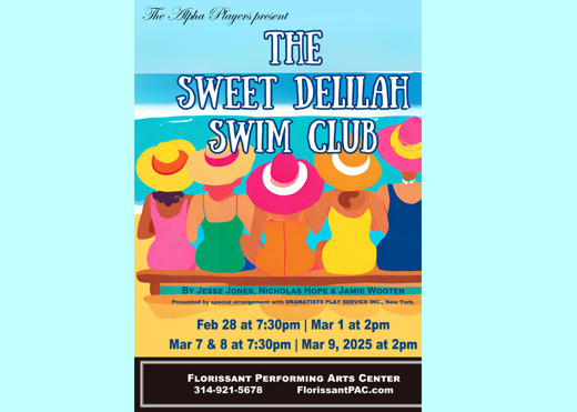 The Sweet Delilah Swim Club in St. Louis at Florissant Performing Arts Center 2025