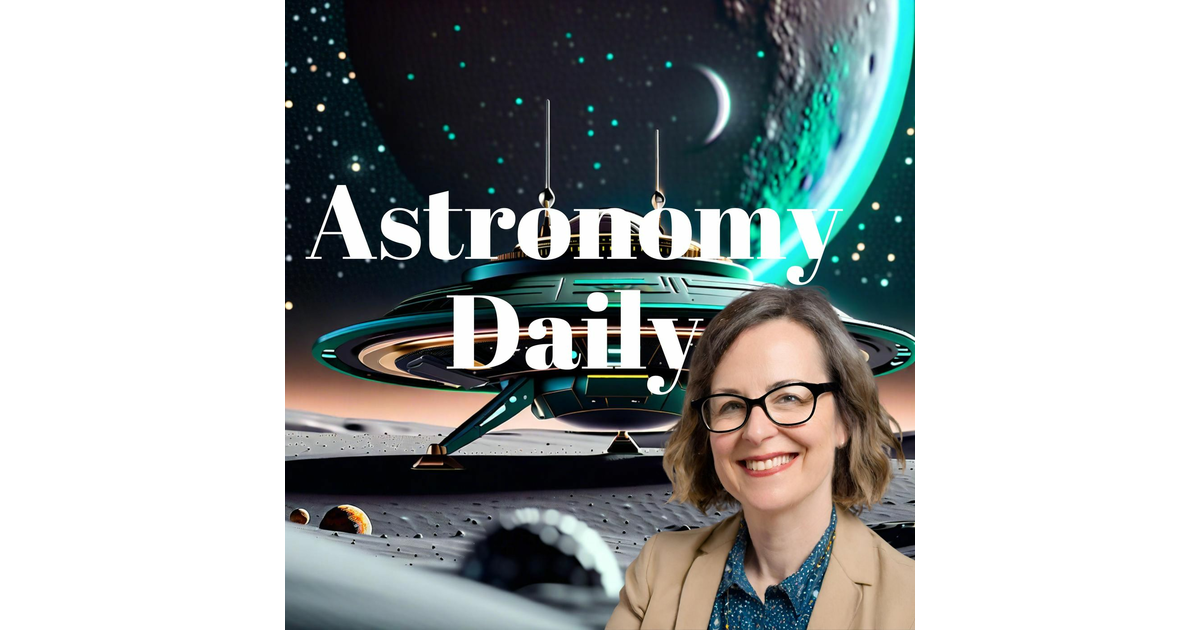 Spacecraft Setbacks, ISS Insights, and Axiom’s Accelerated Space Station Plans: S04E52 – Astronomy Daily: Space News