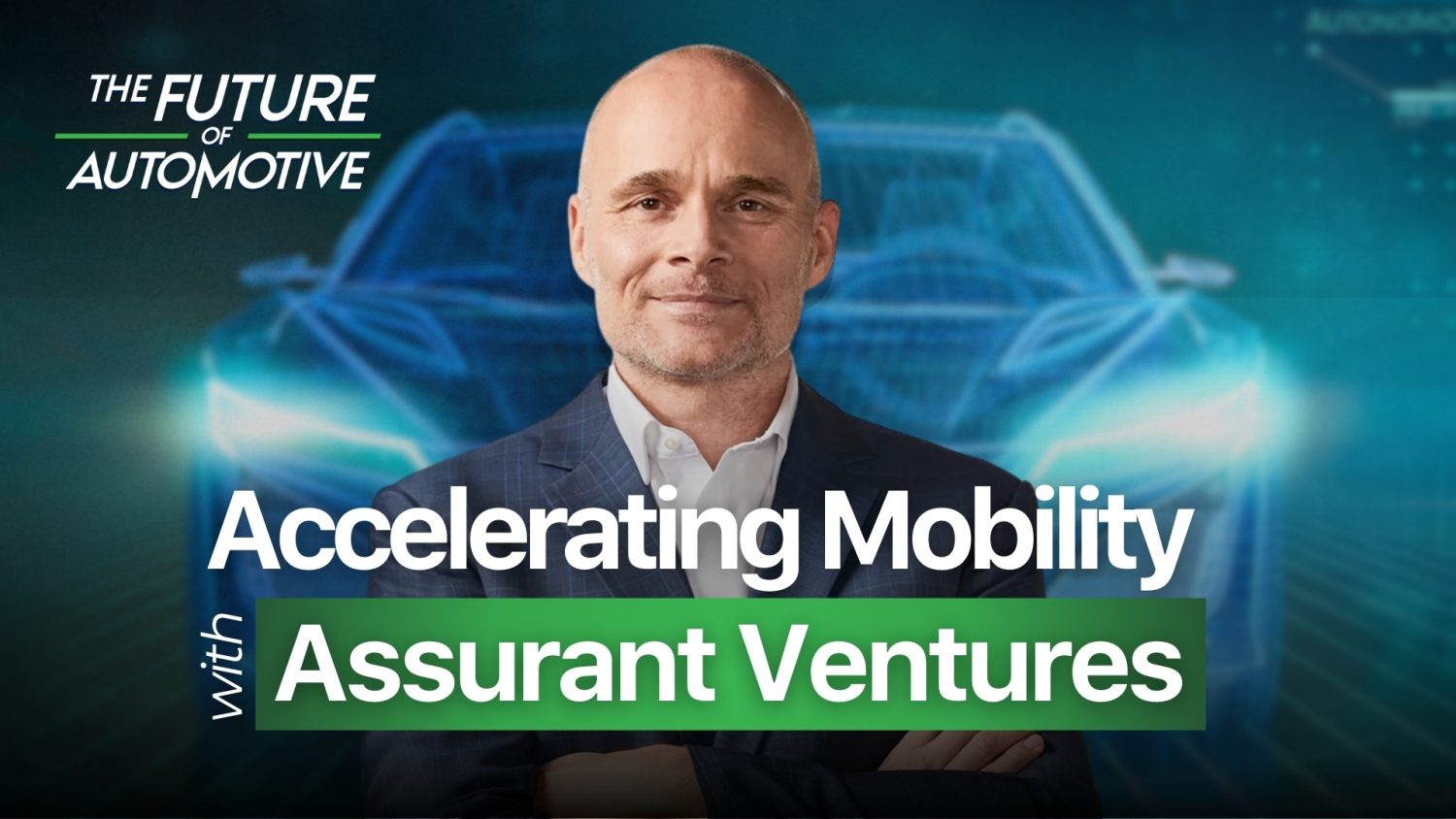 Assurant invests in Automotive Ventures’ Mobility Fund II to shape the future of automotive